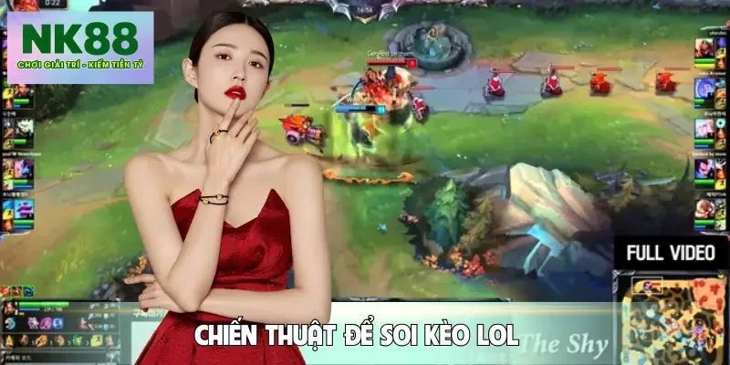 keo-lol-chien-thuat